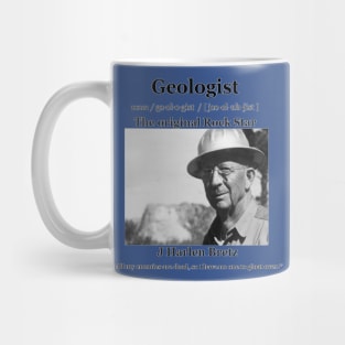 J Harlen Bretz - An Original Rock Star Mug